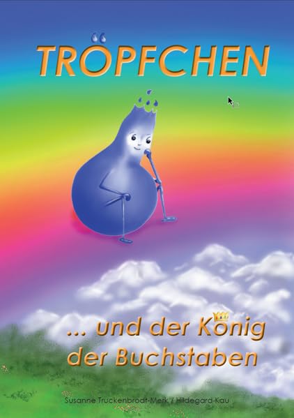 Tröpfchen und der König der Buchstaben Non-fiction