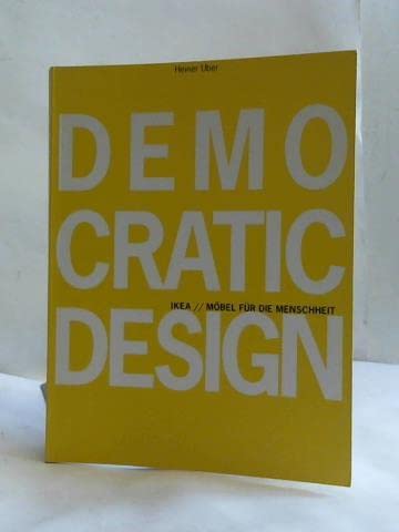Democratic Design. Ikea, Möbel für die Menschheit Books