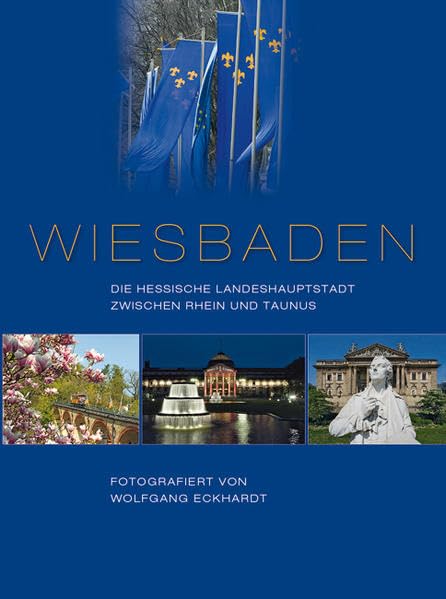 Wiesbaden – Die hessische Landeshauptstadt zwischen Rhein und Taunus Film, Art & Culture