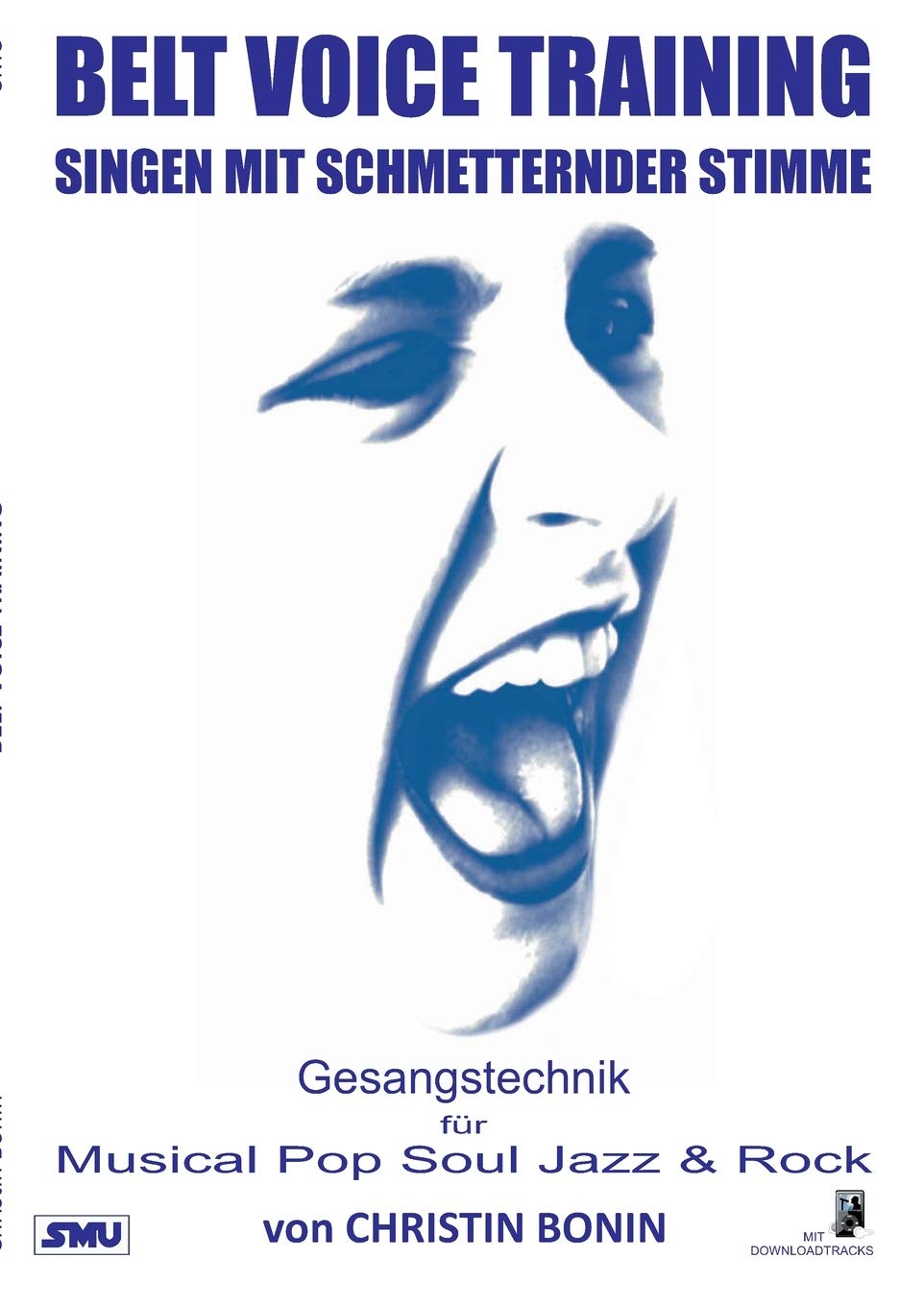 Belt Voice Training - Singen mit schmetternder Stimme Arts & Music