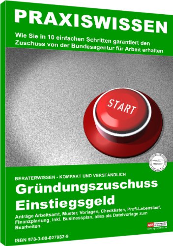 Erfolgreich Gründungszuschuss und Einstiegsgeld beantragen Books