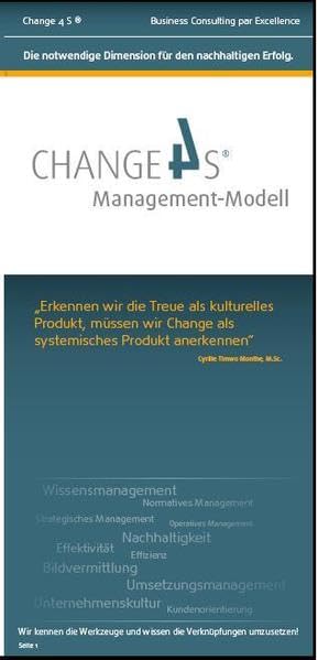 Change 4 S ® Management-Modell: Die notwendige Dimension für den nachhaltigen Erfolg. Law