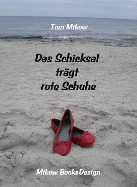 Product Image: Das Schicksal trägt rote Schuhe