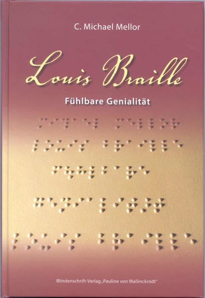 Louis Braille - Fühlbare Genialität Art & Literature