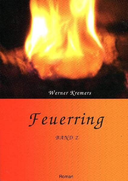 Der Westen und der Norden (Der Feuerring, Band 2) Contemporary literature