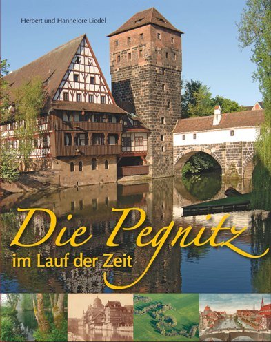 Product Image: Die Pegnitz im Lauf der Zeit
