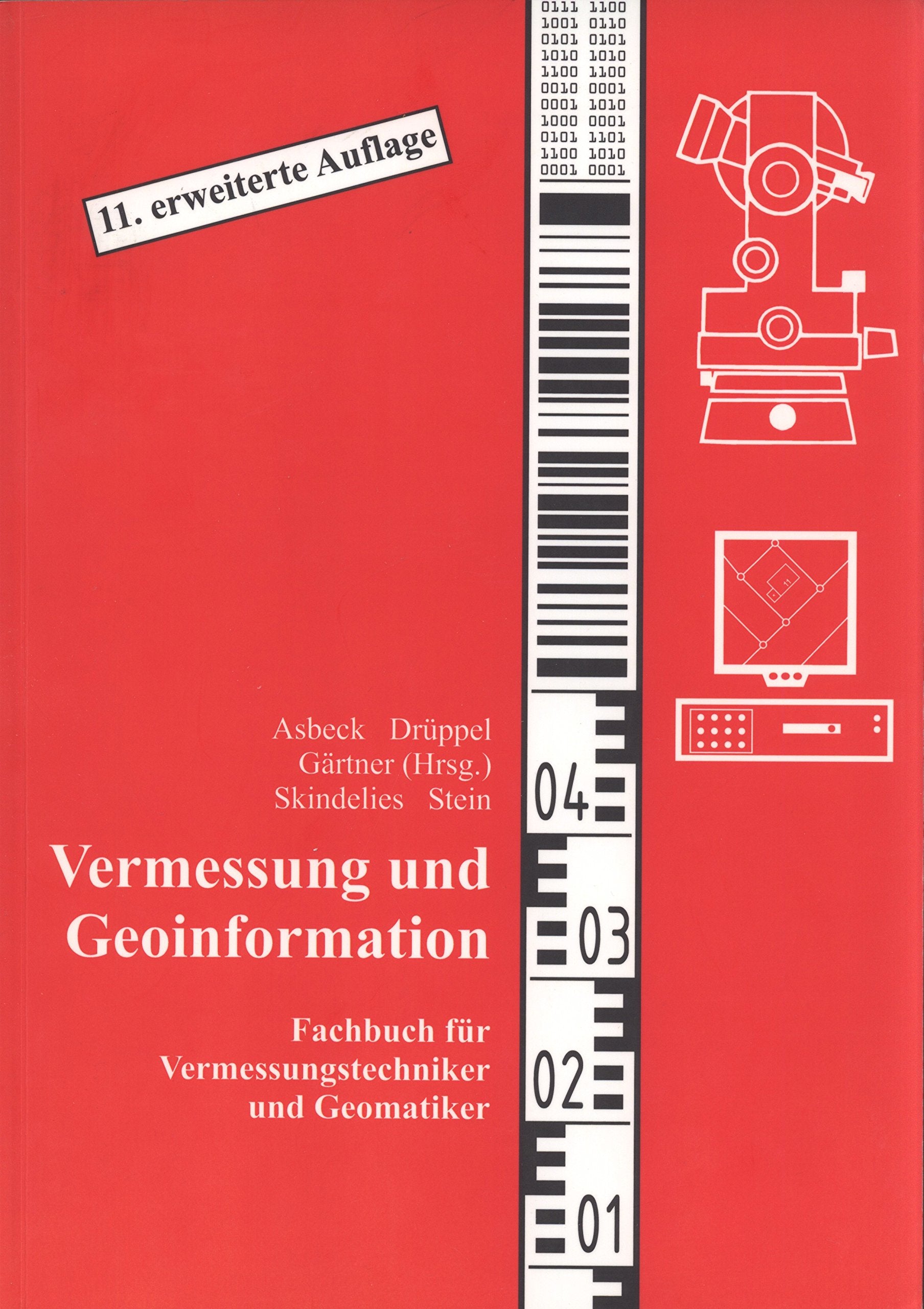 Vermessung und Geoinformation: Fachbuch für Vermessungstechniker und Geomatiker Geology & Geography