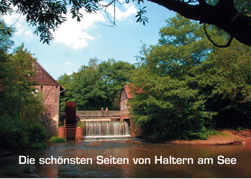Die schönsten Seiten von Haltern am See: Bildband über die Stadt Haltern am See und deren Umgebung. Leisure, Home & Garden