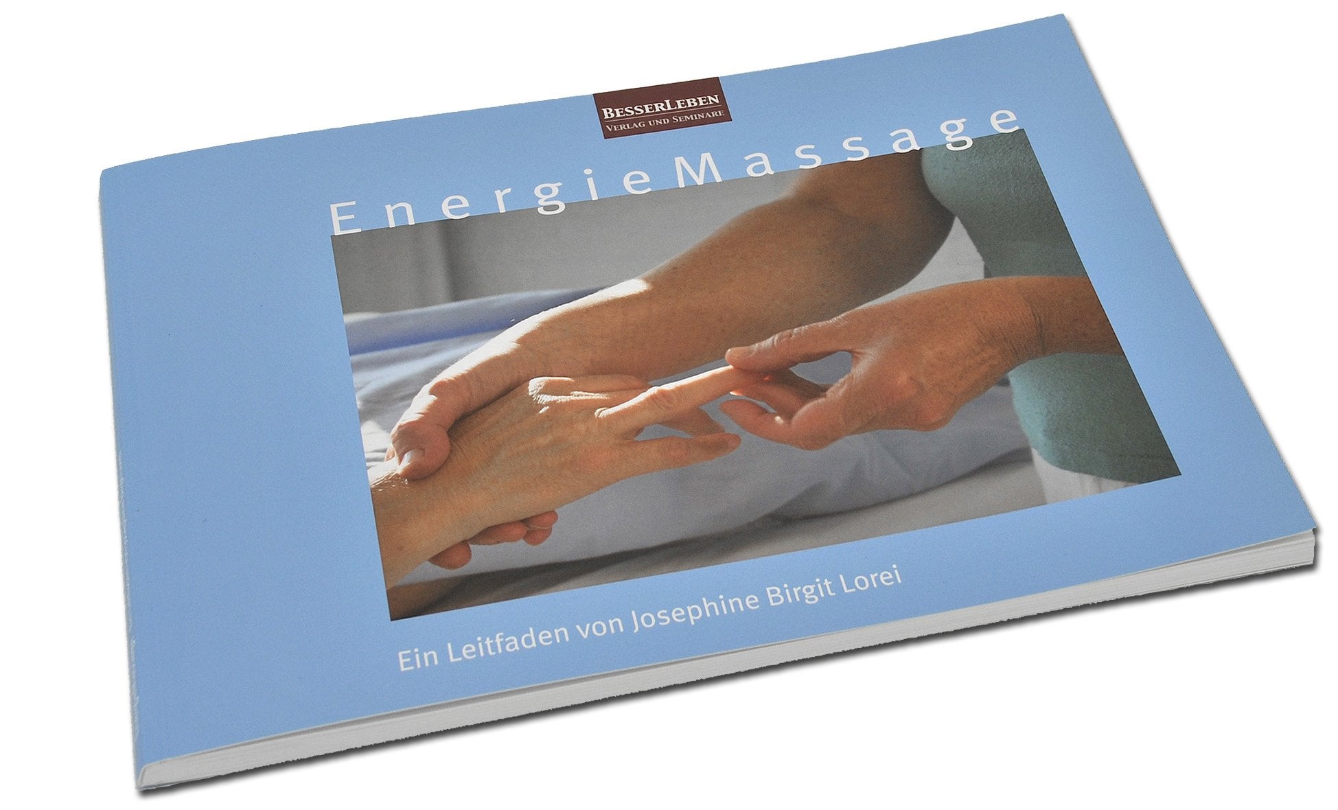 Product Image: Energie Massage: Ein Leitfaden von Josephine Birgit Lorei