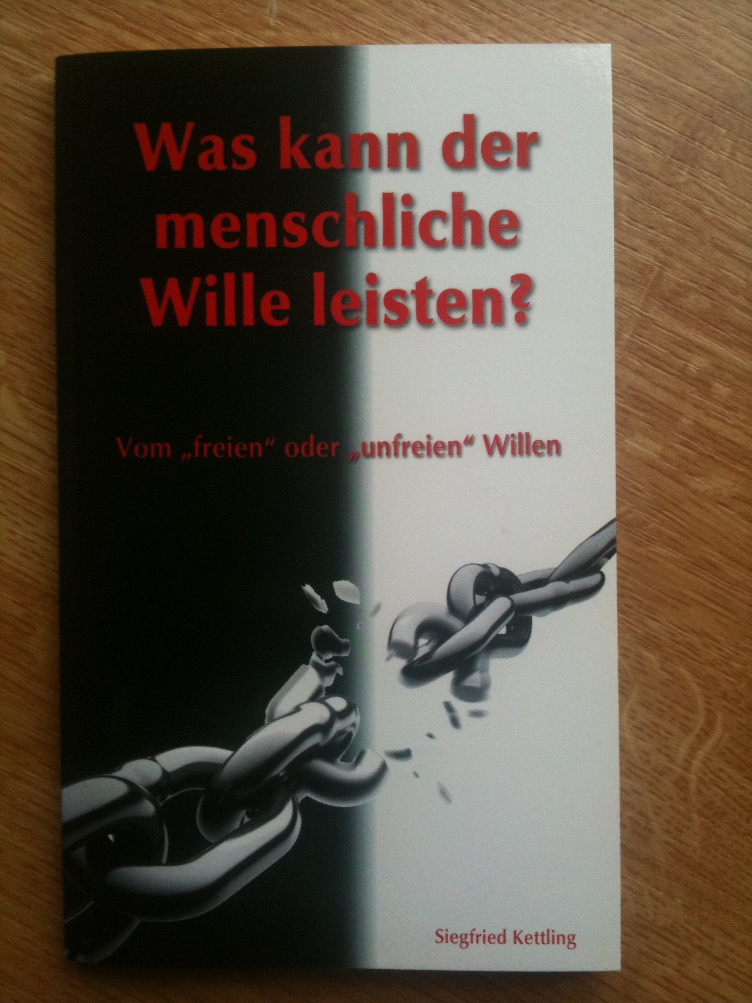 Was kann der menschliche Wille leisten ? (Original Titel: Typisch evangelisch Grundbegriffe des Glaubens) Books