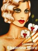Sensuality, Ekaterina Moré 3: Bilder aus den Jahren 2008-2009 book