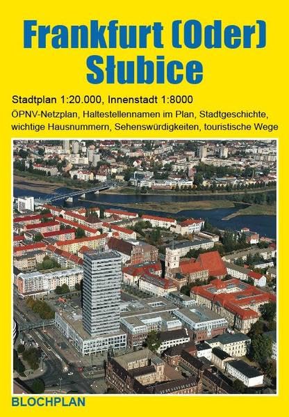 Stadtplan Frankfurt (Oder) und Slubice: Stadtplan 1:20.000. Detaillierter Plan der Innenstadt 1:8000 Leisure, Home & Garden