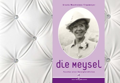 Die Meysel: Facetten einer Unvergleichlichen Personalities