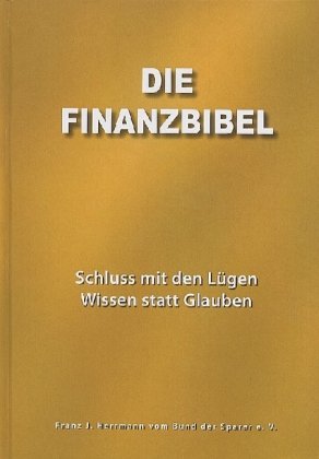 Die Finanzbibel: Wissen statt Glauben Law
