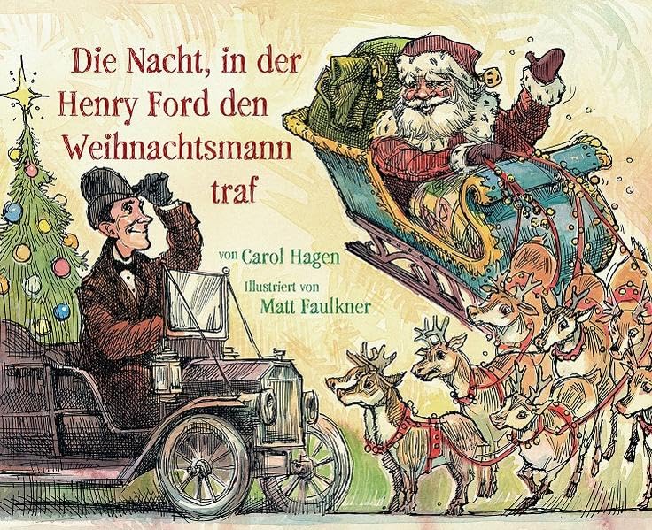 Die Nacht, in der Henry Ford den Weihnachtsmann traf Children's books