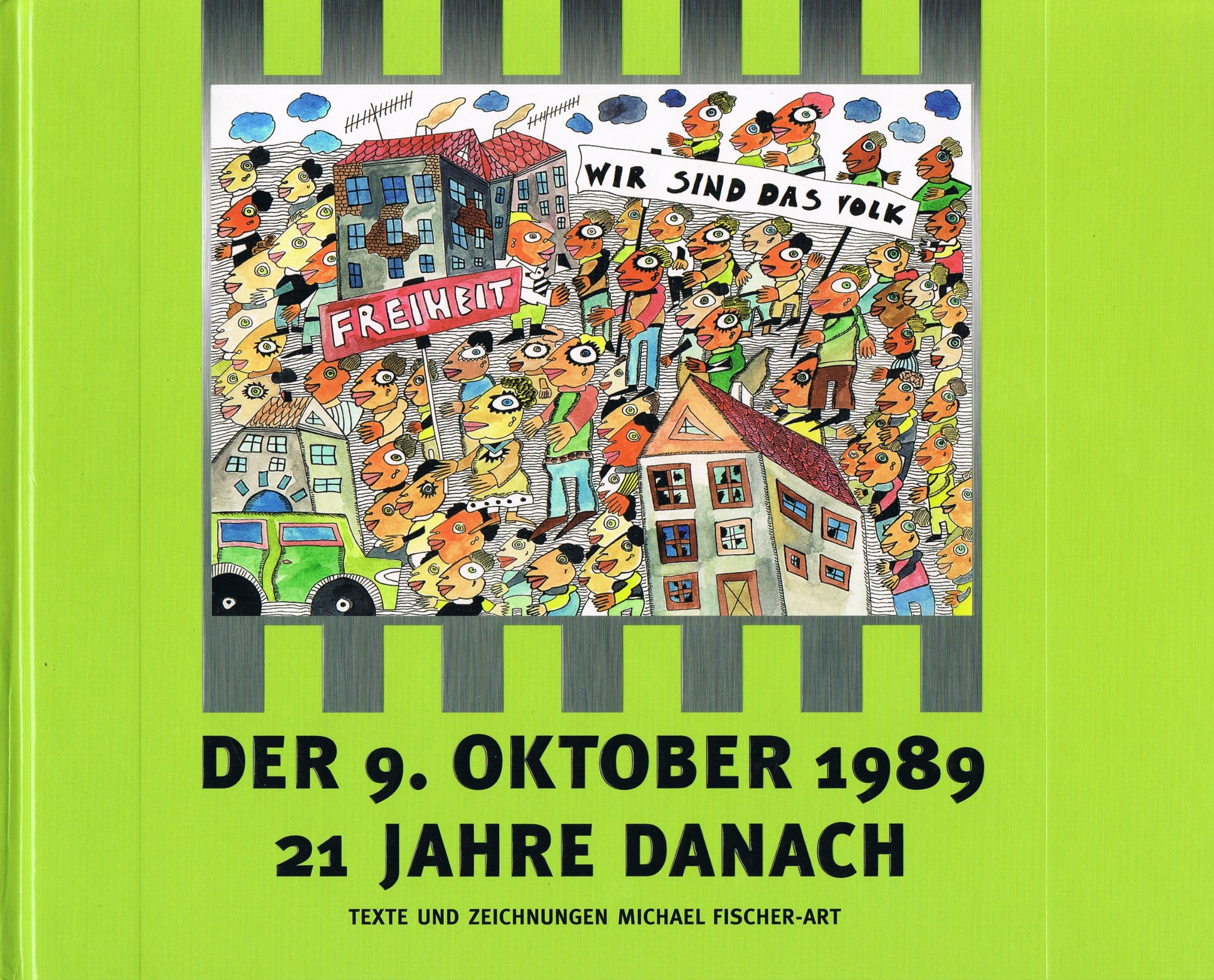 Der 9. Oktober 1989 - 21 Jahre danach Books