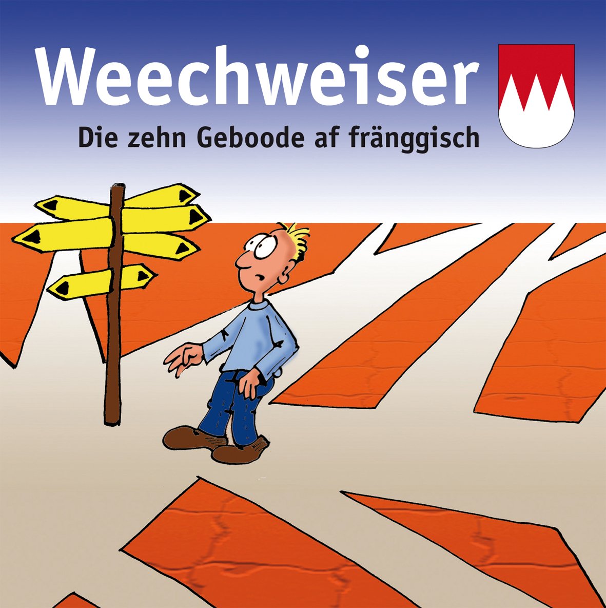 Weechweiser: Die zehn Geboode af fränggisch Religion & Esotericism