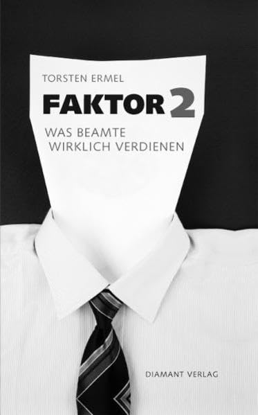 Faktor 2 - Was Beamte wirklich verdienen Law