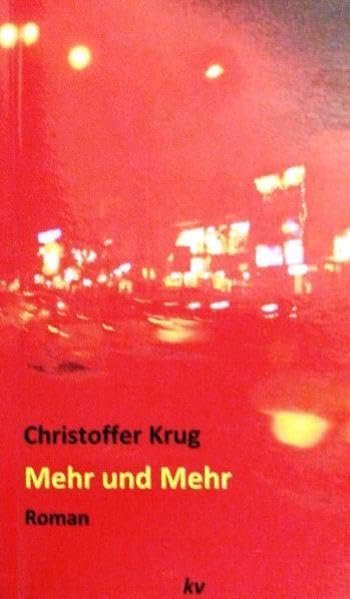 Mehr und mehr: Roman Contemporary literature Books