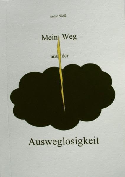 Mein Weg aus der Ausweglosigkeit Lifestyle