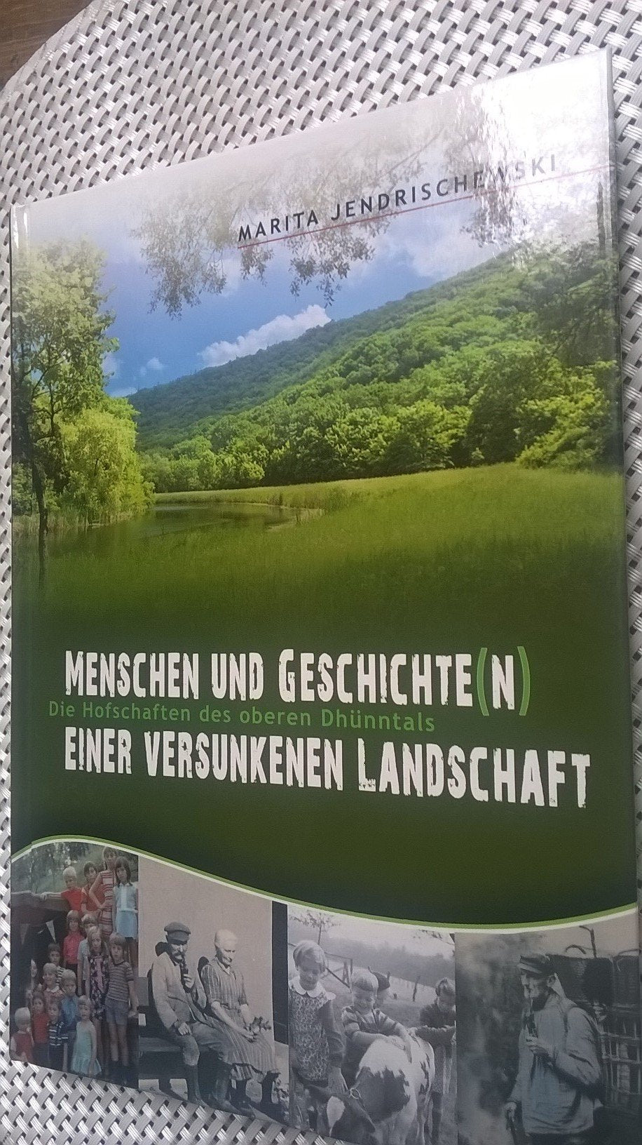 Menschen und Geschichten einer versunkenen Landschaft: Die Hofschaften des oberen Dhünntals book