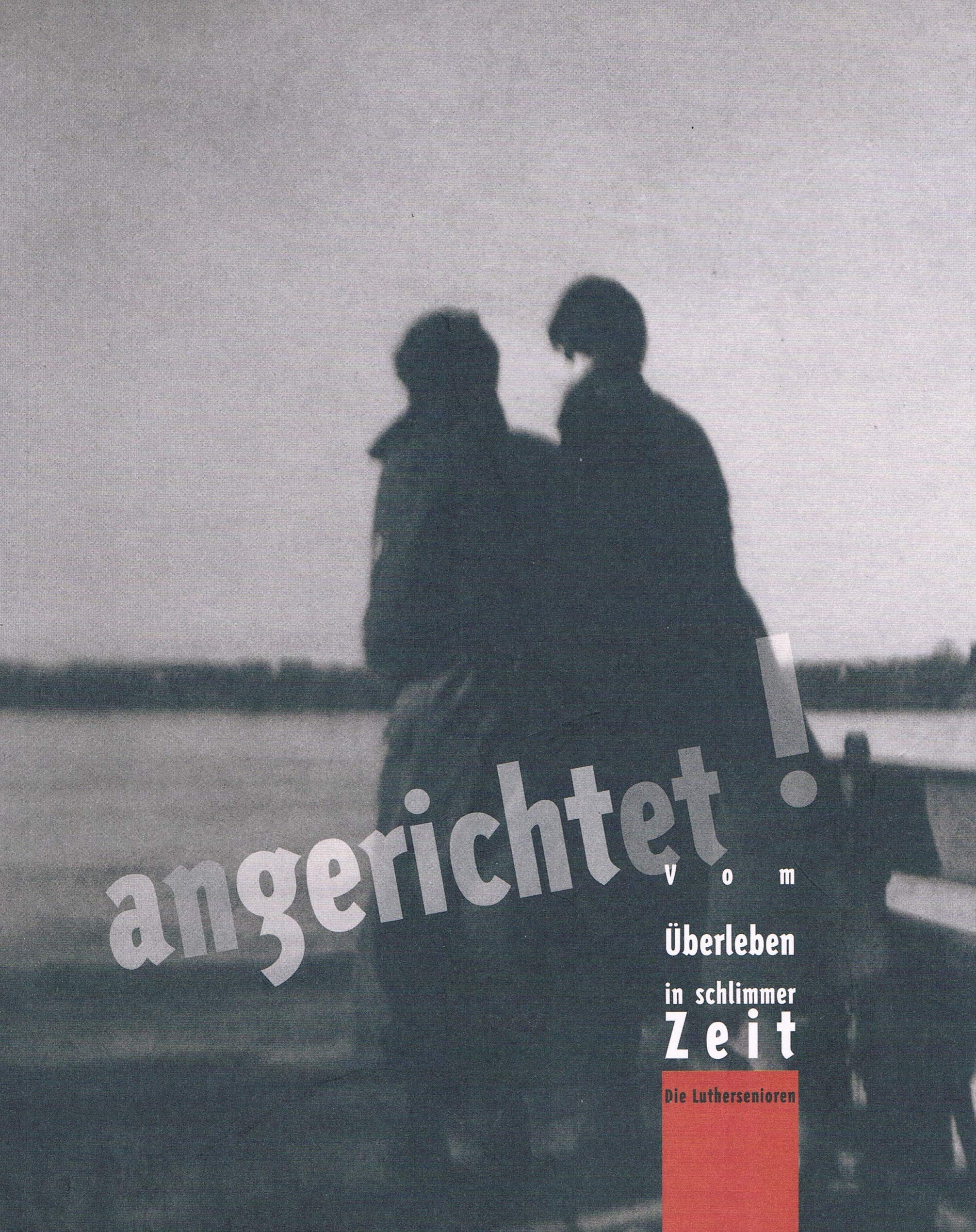 Angerichtet!: Vom Überleben in schlimmer Zeit German history