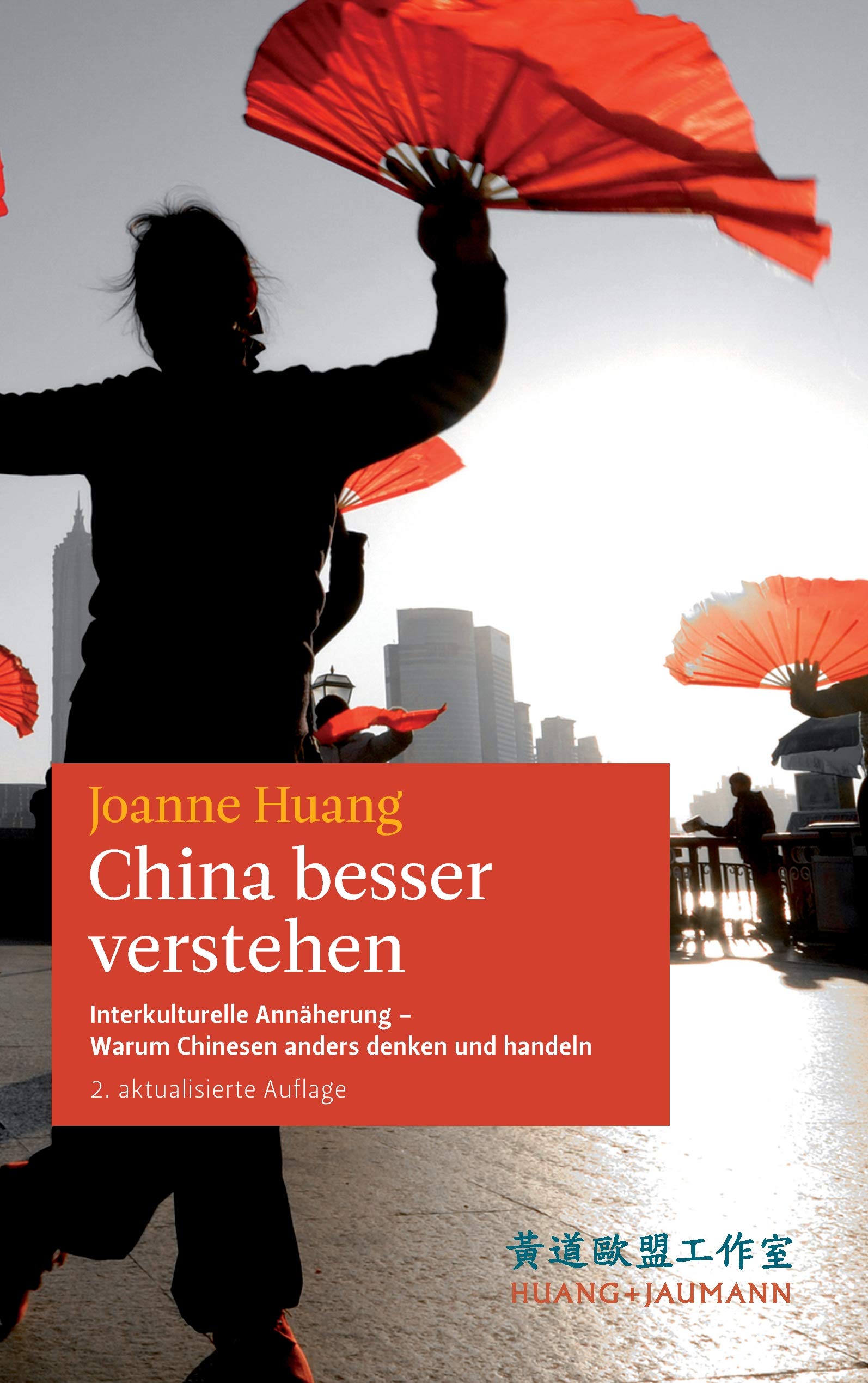 China besser verstehen: Interkulturelle Annäherung ¿ Warum Chinesen anders denken und handeln Books