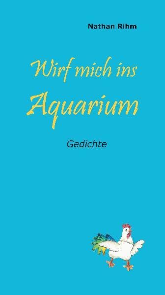 Product Image: Wirf mich ins Aquarium: Gedichte