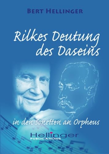 Rilkes Deutungen des Daseins: in den Sonetten an Orpheus Philosophy