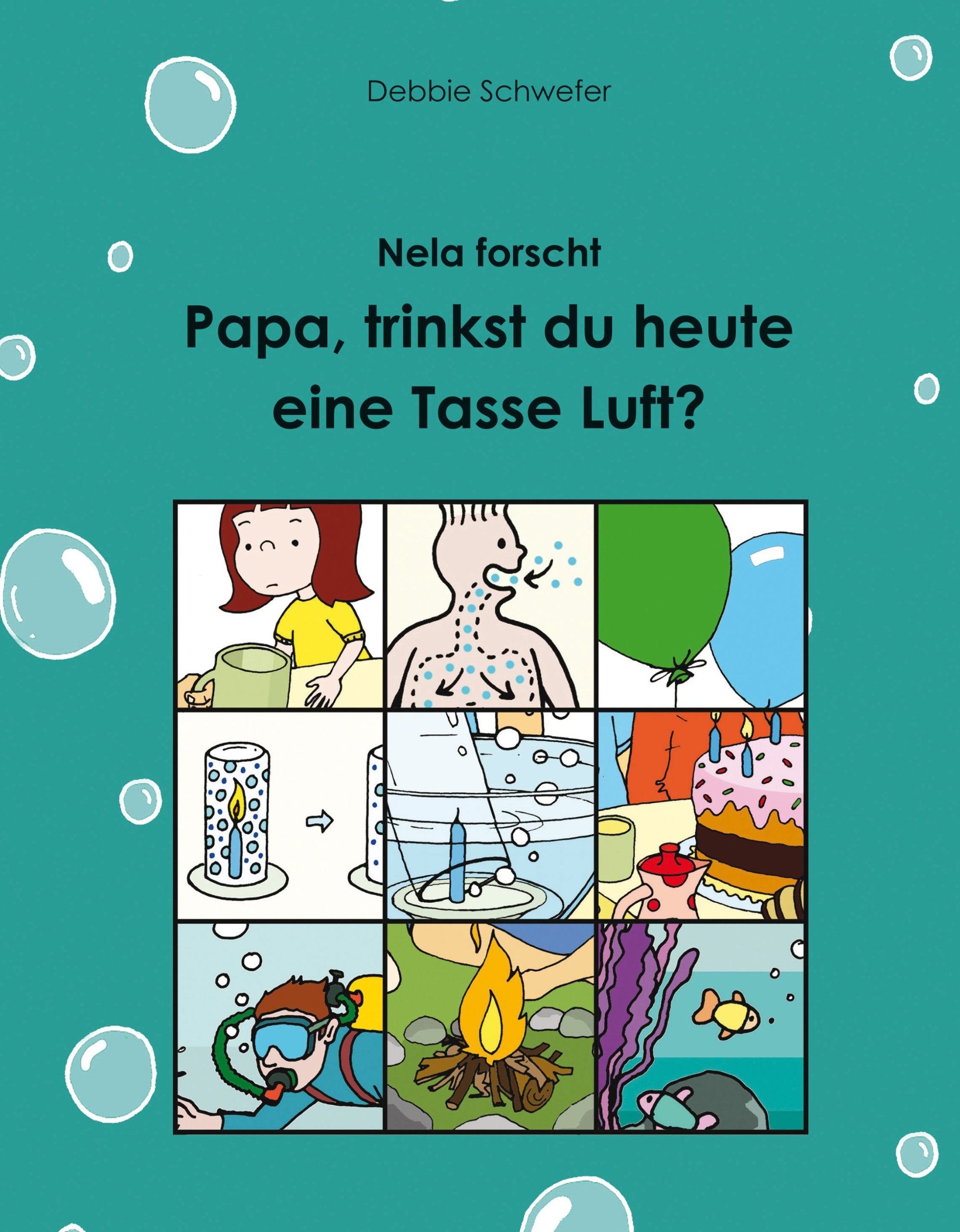 Nela forscht - Papa, trinkst du heute eine Tasse Luft? Non-fiction
