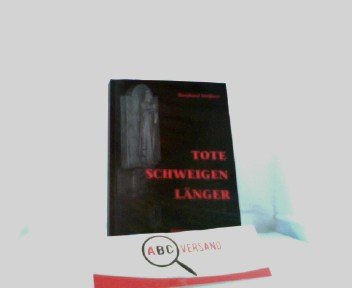 Tote schweigen länger Roman Books