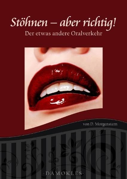 Stöhnen - aber richtig! Der etwas andere Oralverkehr Manga