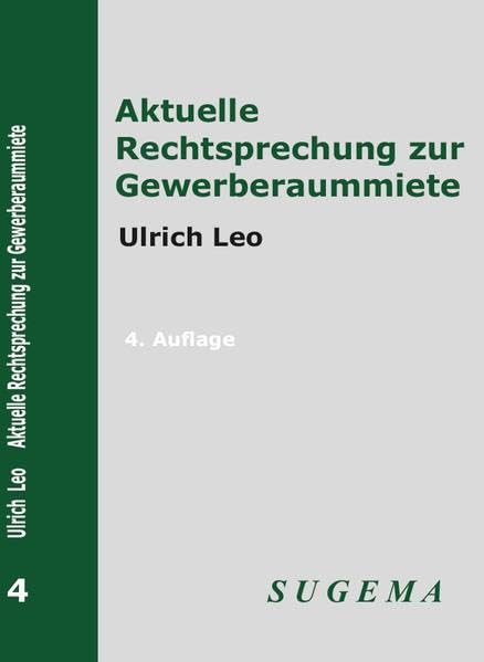 Aktuelle Rechtsprechung zur Gewerberaummiete Business, Finance & Career