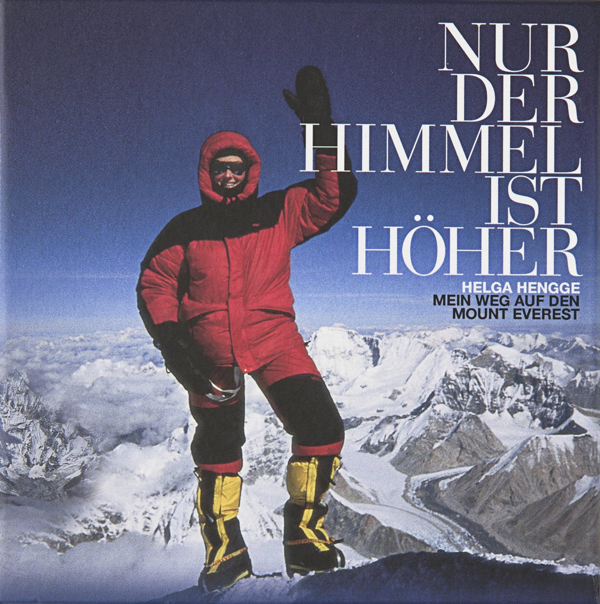 Nur der Himmel ist höher: Mein Weg auf den Mount Everest. Autorisierte Hörfassung Leisure, Home & Garden