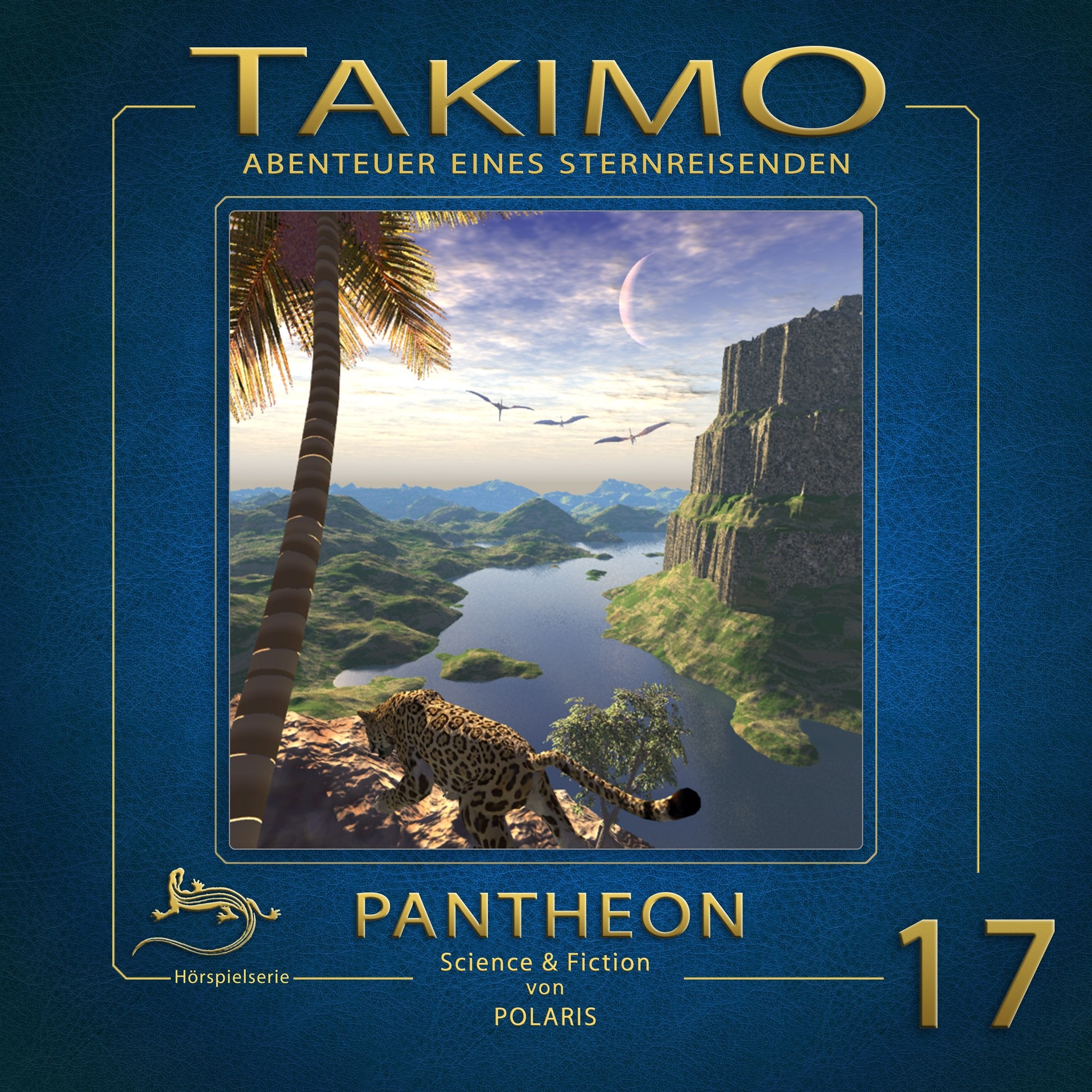 Takimo 17: Pantheon. Abenteuer eines Sternreisenden - Liendl, Peter cd