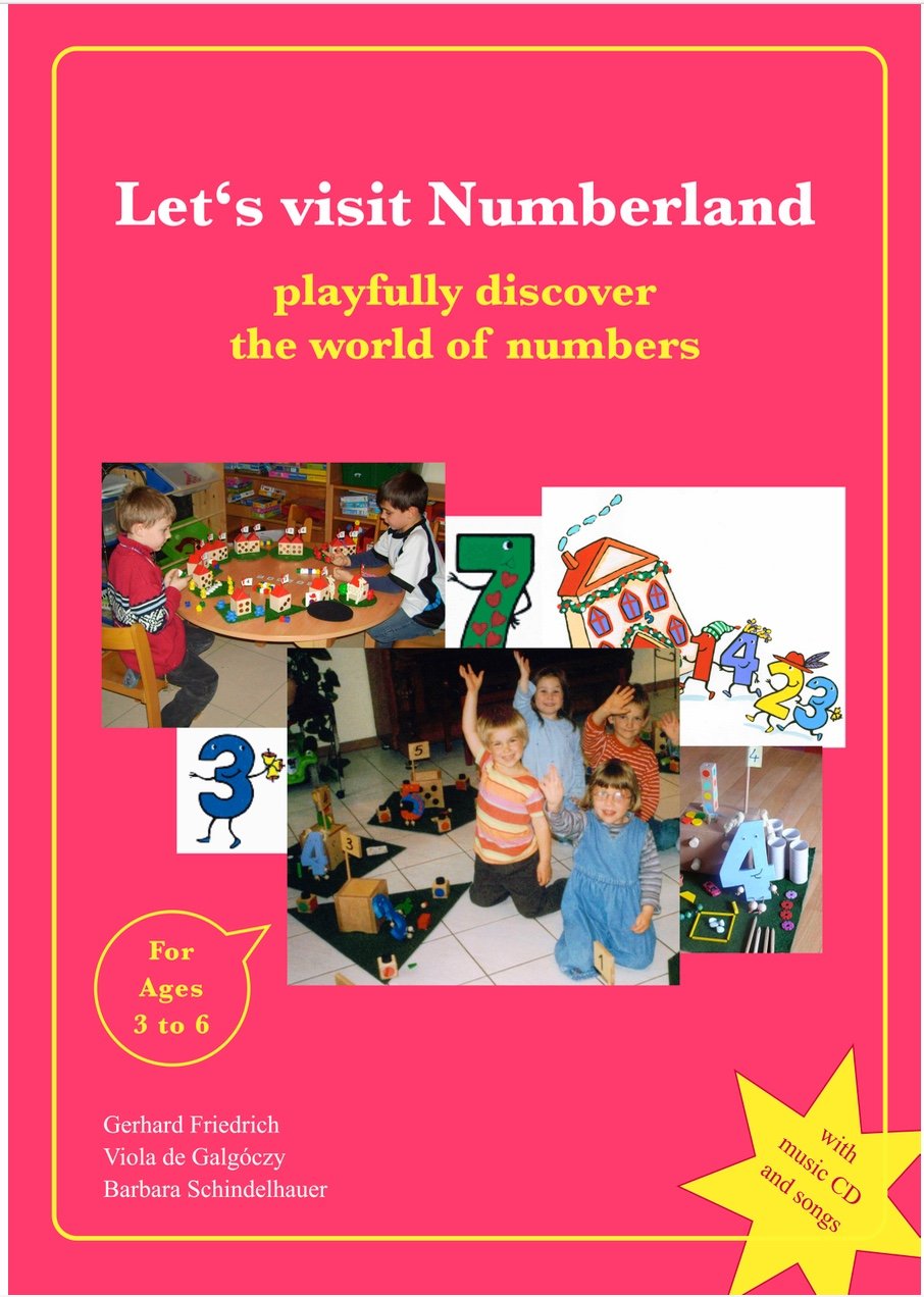 Let's visit Numberland - playfully discover the world of numbers: Germany's emotional and proven standard approach to the language of maths Education & Training