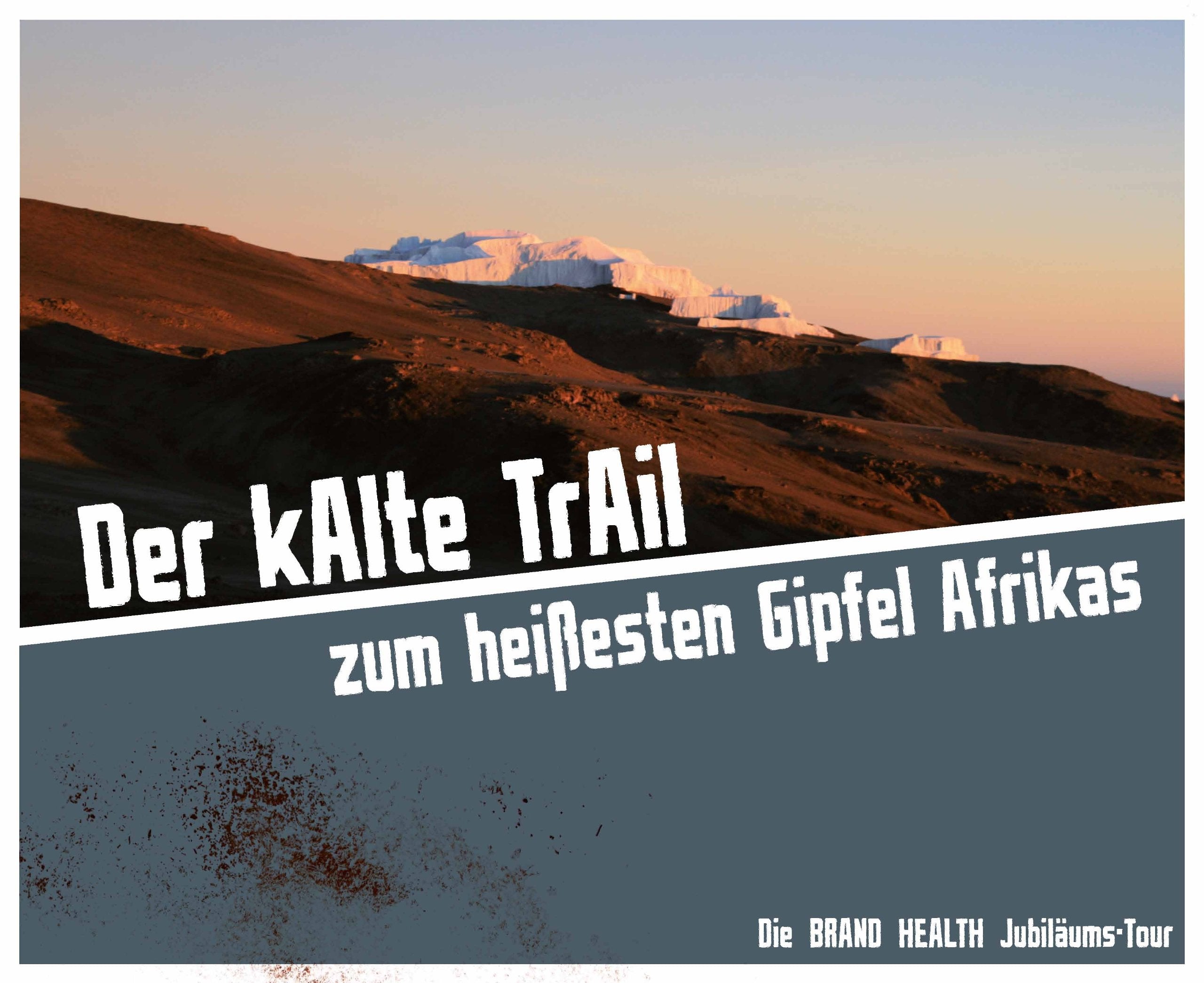 Kilimanjaro - Der kalte Trail zum heißesten Gipfel Afrikas Books
