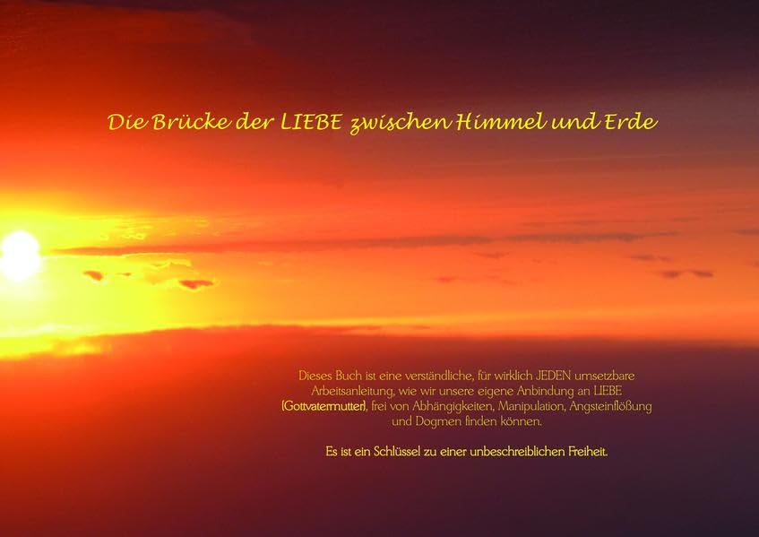 Die Brücke der LIEBE zwischen Himmel und Erde Religion & Esotericism