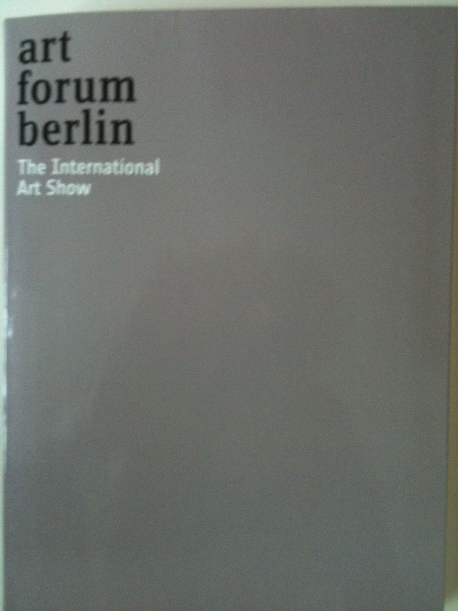 catalog art forum berlin The international Art Show 2010 Books