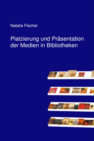 Platzierung und Präsentation der Medien in Bibliotheken Law