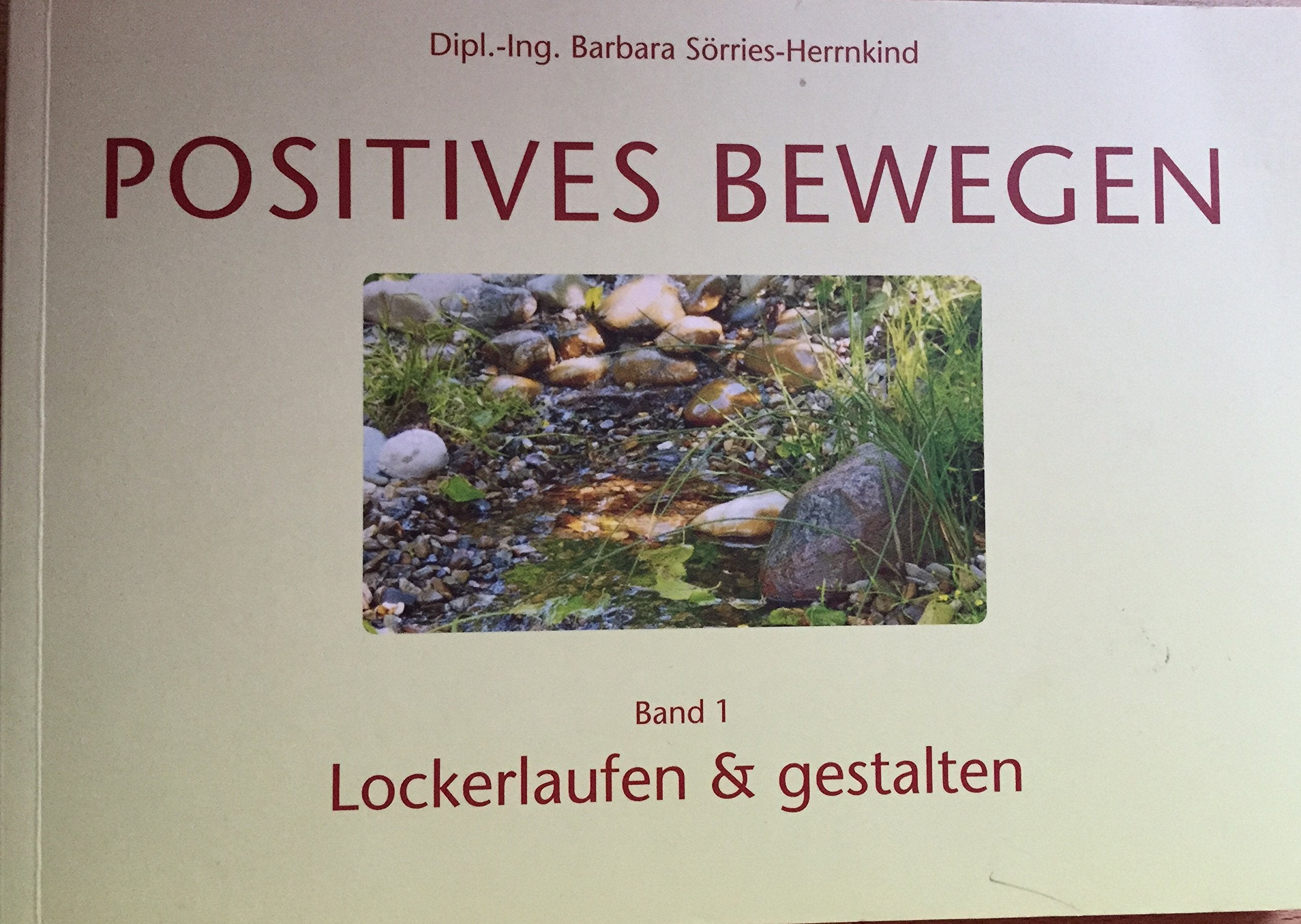 Positives Bewegen - Lockerlaufen & gestalten Books