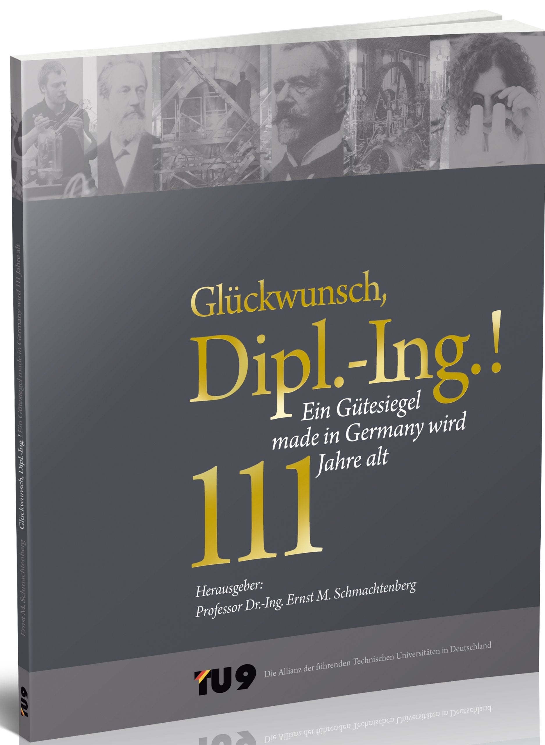 Glückwunsch, Dipl.-Ing.!: Ein Gütesiegel made in Germany wird 111 Jahre alt Politics & History
