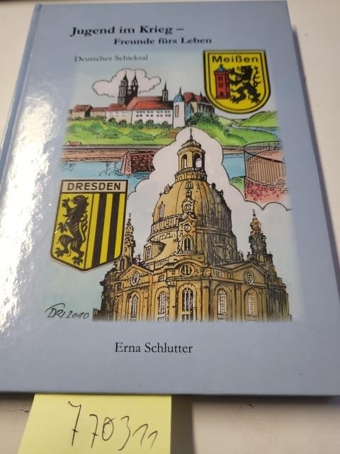 Jugend im Krieg - Freunde fürs Leben: Deutsches Schicksal Contemporary literature