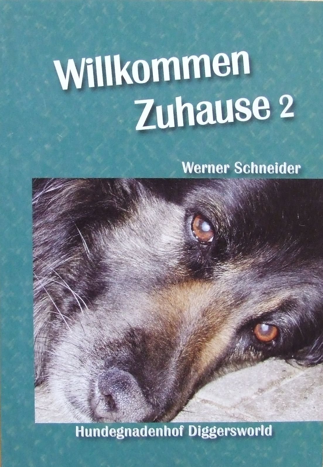 Willkommen zuhause 2 - Hundegnadenhof Diggersworld Foreign Languages ​​& Dictionaries