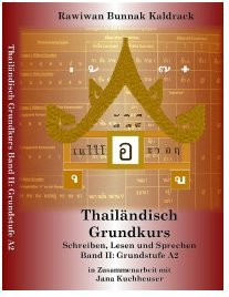 Thailändisch Grundkurs, Band I: Grundstufe A1 Learning & Reference