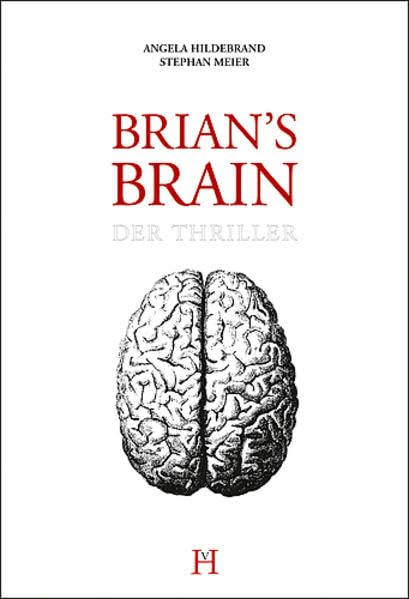 Brian's Brain. Der Thriller Contemporary literature Books