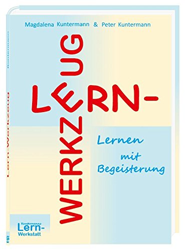 Lern-Werkzeuge: Lernen mit Begeisterung Business, Finance & Career
