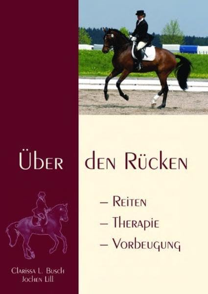 Über den Rücken: Reiten - Therapie - Vorbeugung Leisure & Fun