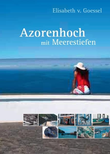 Azorenhoch mit Meerestiefen: Ein Roman mit Krimicharakter Contemporary literature Books