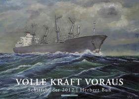 Volle Kraft Voraus Schiffsbilder 2013 Books